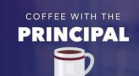  2nd Semester Principal Coffee - Friday, May 03, 2024 (7:30am-8:30am) Parr Center